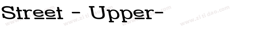 Street - Upper字体转换